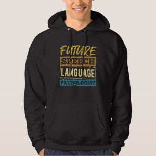 Pathologe der Sprache der Zukunft - Arzt Hoodie
