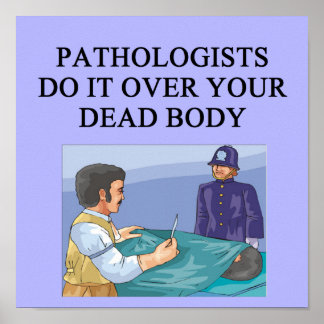 PATHOLOGISTIN POSTER