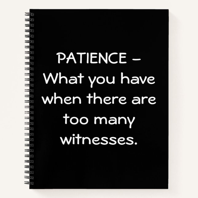 Patience Funny Notizbuch (Vorderseite)