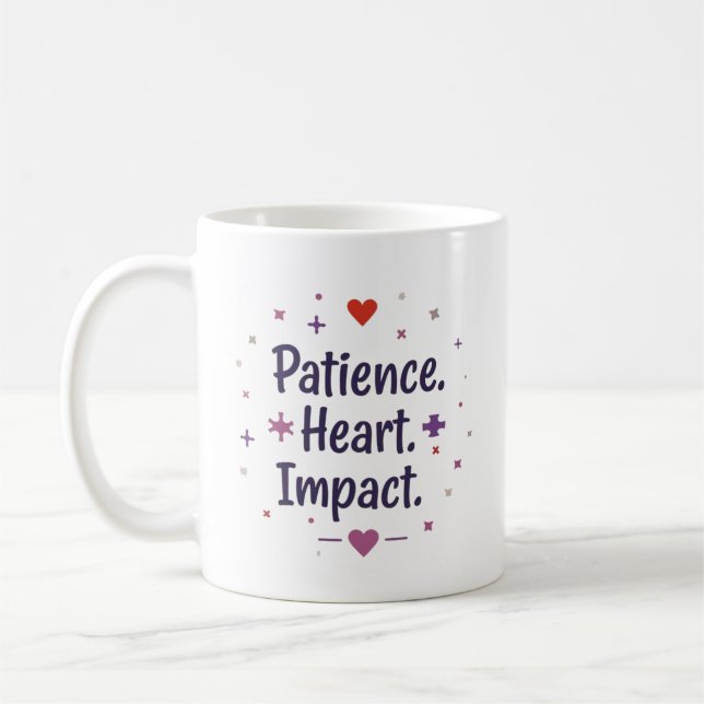 Patience. Heart. Impact. – Special Ed Teacher Kaffeetasse (Links)