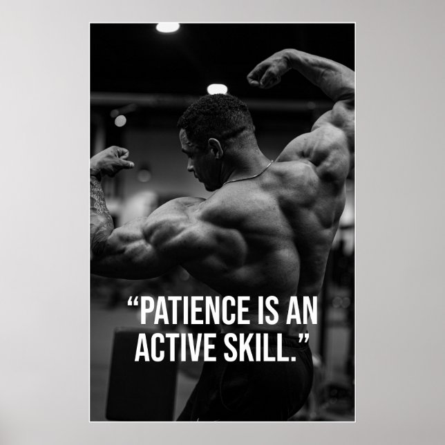 Patience Is an Active Skill Fitness Quote Poster (Vorne)