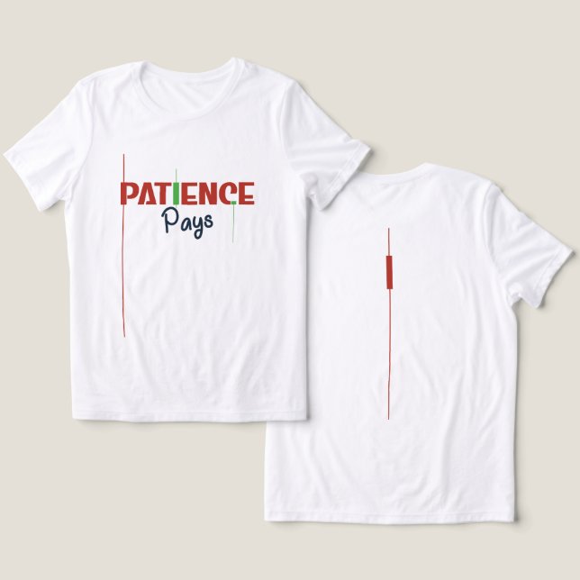Patience Pays – Trader Mindset Typography Design Tri-Blend Shirt (Design Vorderseite & Rückseite)