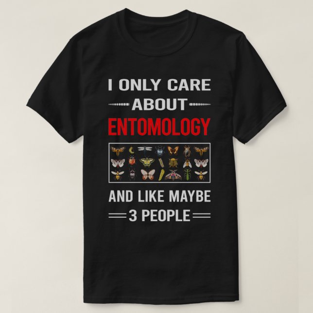 Patient 3 Personen Entomologie Entomologe Insekten T-Shirt (Design vorne)