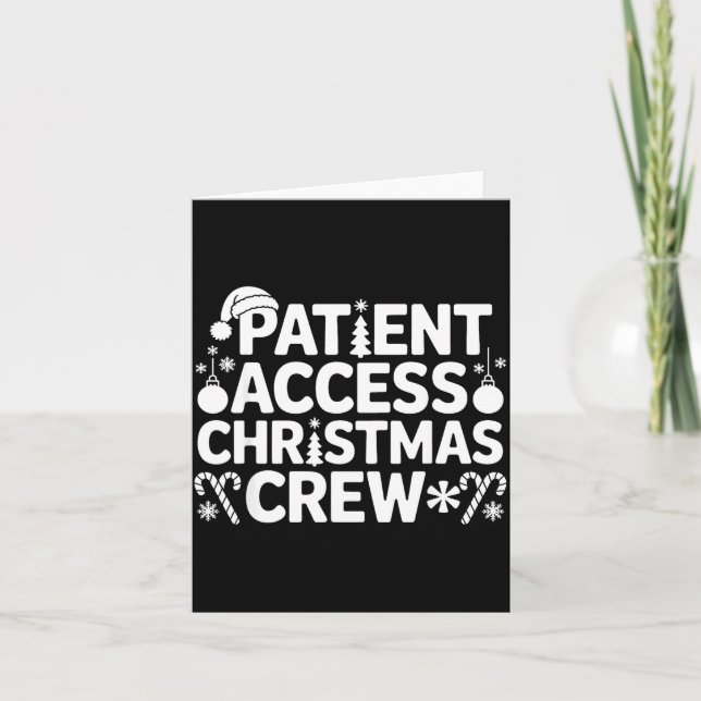 Patient Access Christmas Crew Funny Holiday Xmas P Karte (Vorderseite)