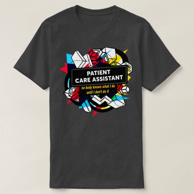 PATIENT CARE ASSISTANT Classic TShirt (Design vorne)