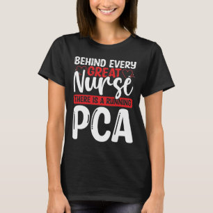 Patient Care Assistant Nursing PCA Nurse Badge T-Shirt