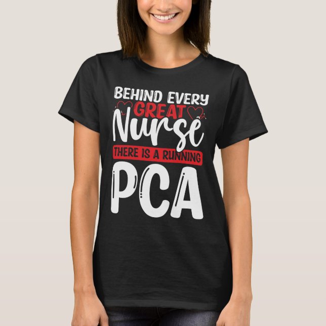 Patient Care Assistant Nursing PCA Nurse Badge T-Shirt (Vorderseite)