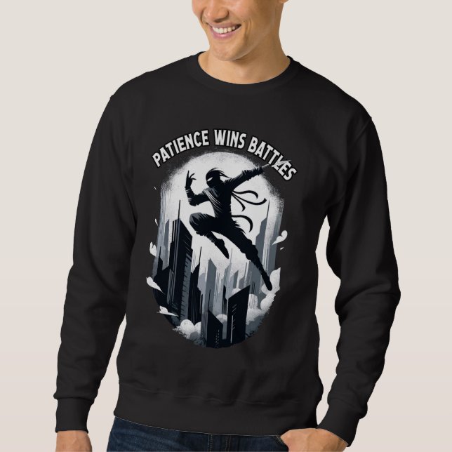 Patient gewinnt Battle Ninja Warrior Funny Sweatshirt (Vorderseite)