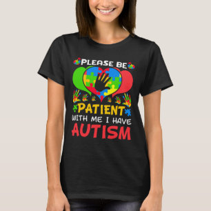 Patient Me Herz farbenfrohe Puzzle Ich habe Autism T-Shirt