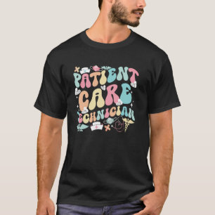 Patientenbetreuer Groovy Patient Care Tech P T-Shirt