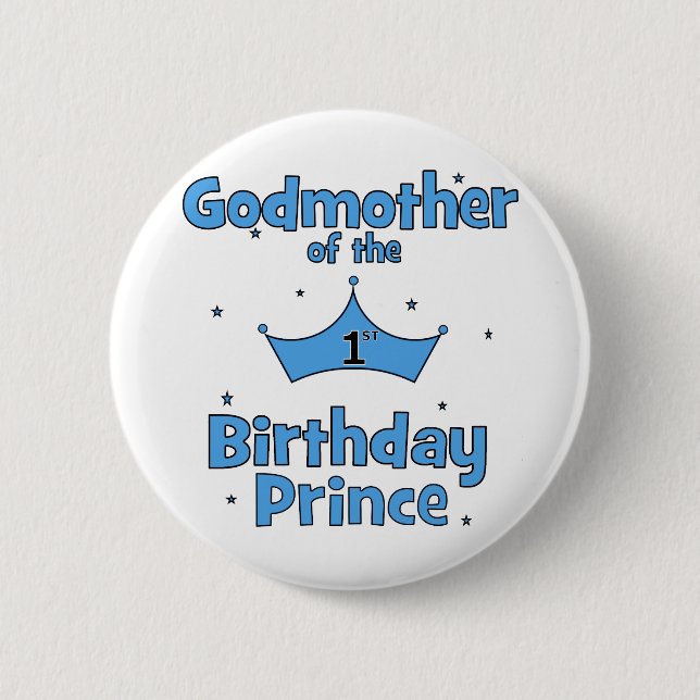 Patin des 1. Geburtstags-Prinzen Button (Vorderseite)