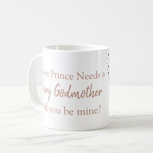 Patin jeder Prinz benötigt eine feenhafte Patin Kaffeetasse (Vorderseite Links)