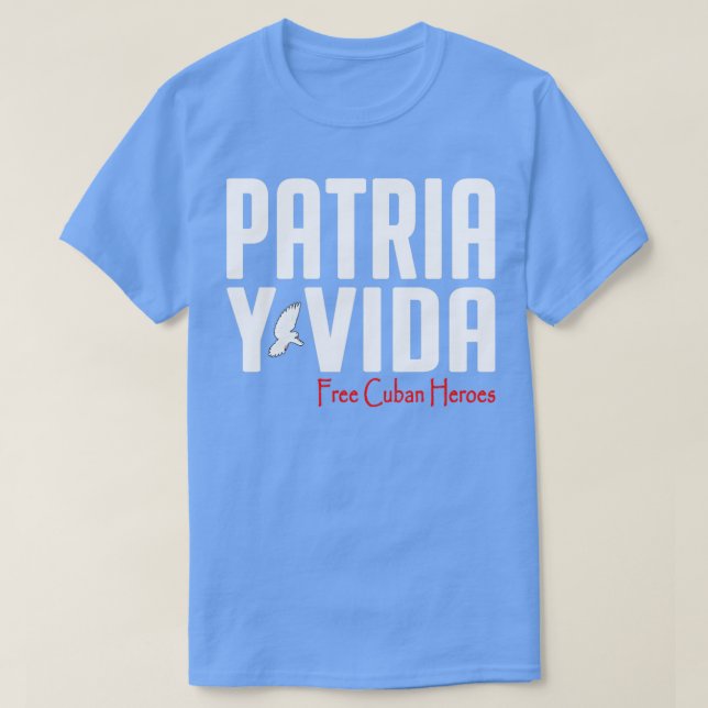 Patria Y Vida Free Cuban Heroes Cuban DNA Cuba T-Shirt (Design vorne)