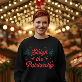 Patriarchat auf den Schlitten Feministisches Weihn Sweatshirt