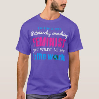 Patriarchie Smashing Feminist Feminismus4428 T-Shirt