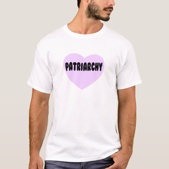 Patriarchy T-Shirt (Vorderseite)