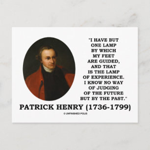Patrick Henry Lamp der Erfahrung, die Zukunft zu b Postkarte