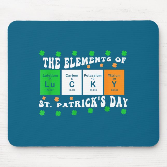 Patricks Day Funny Elements Of Lucky Periodic Tabl Mousepad (Vorne)
