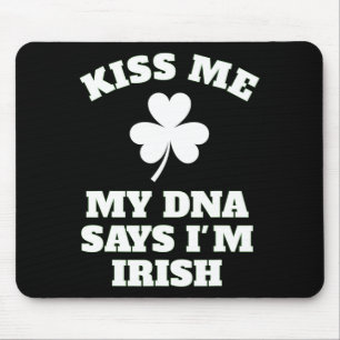 Patricks Day Kiss Me Funny Dna Test Irish Mousepad
