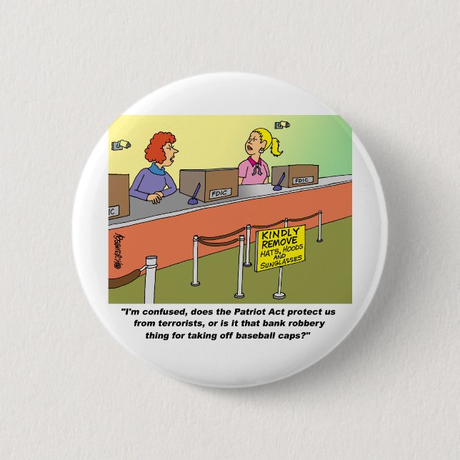 PATRIOT ACT/BANK-RAUB BUTTON (Vorderseite)