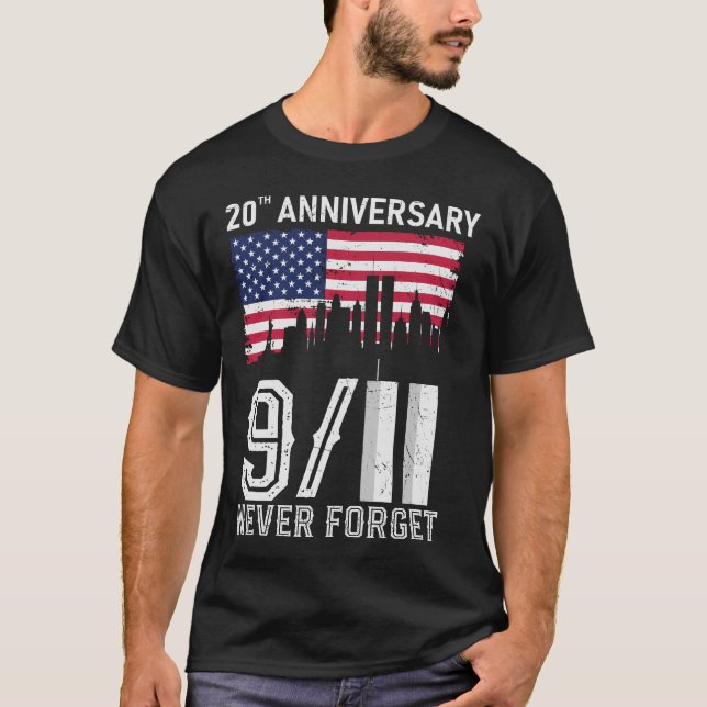 Patriot Day Never Forget 9 11 Anniversary T-Shirt (Vorderseite)