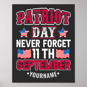Patriot Day Vergiss nie 9 11 Poster