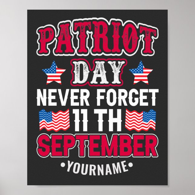 Patriot Day Vergiss nie 9 11 Poster (Vorne)