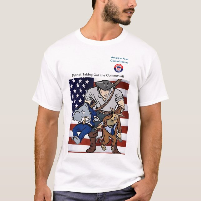 Patriot holt den Kommunisten raus! T-Shirt (Vorderseite)