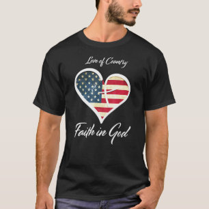Patrioten Christlicher Glaube an Gott Herz Kreuz A T-Shirt