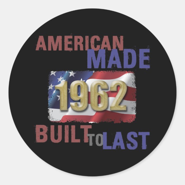Patriotic 1962 60. Geburtstag Runder Aufkleber (Vorderseite)