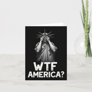 Patriotic 4. Juli Statue der Freiheit Wtf amerikan Karte