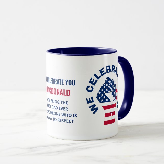 Patriotic American Flag CELEBRATE VATER Tasse (VorderseiteRechts)