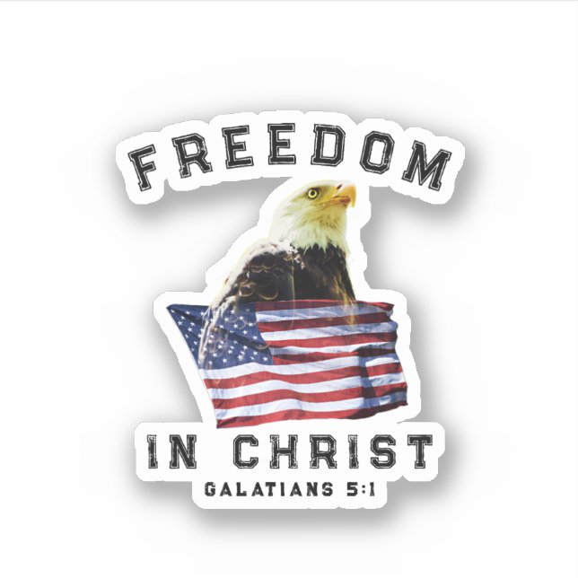 Patriotic Bible Verse Freedom in Christ Vinyl Aufkleber (Vorderseite)