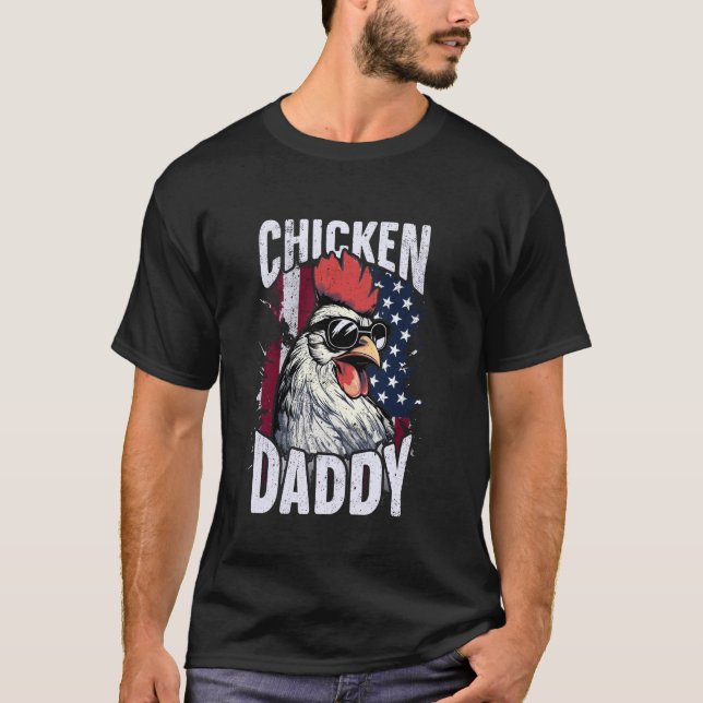 Patriotic Chicken Daddy - Hühnercoop American Ar T-Shirt (Vorderseite)