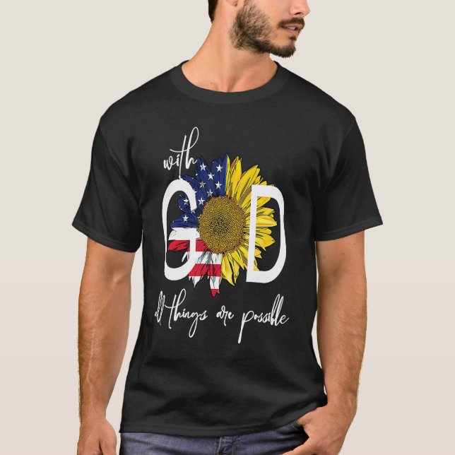 Patriotic Christian USA With God All Things Are Po T-Shirt (Vorderseite)
