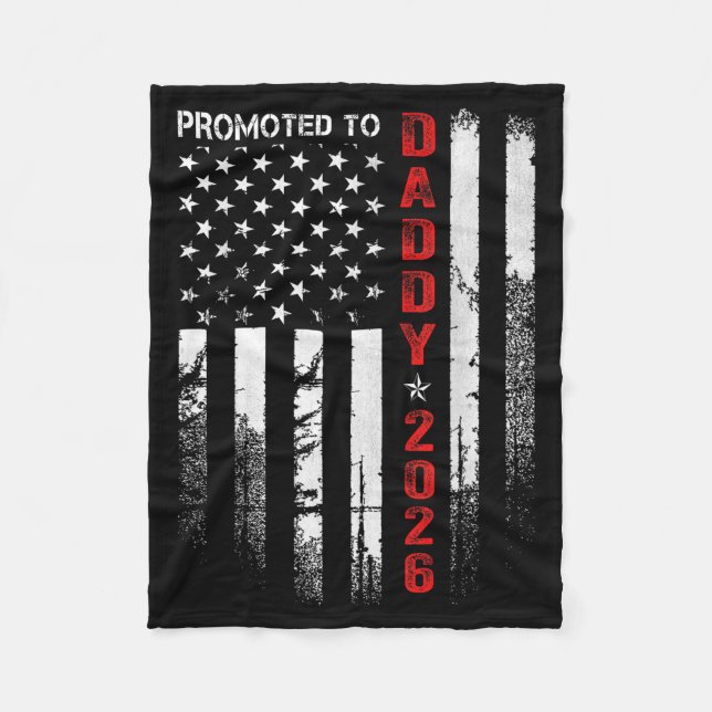 Patriotic Dad 2026 Promoted To Daddy Est 2026 New  Fleecedecke (Vorderseite)
