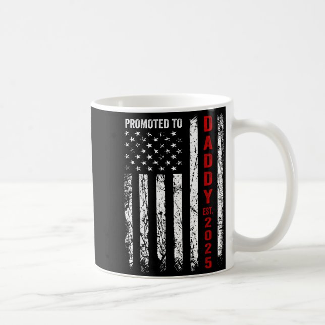 Patriotic Dad Promoted To Daddy Est 2025 New Dad 2 Kaffeetasse (Rechts)