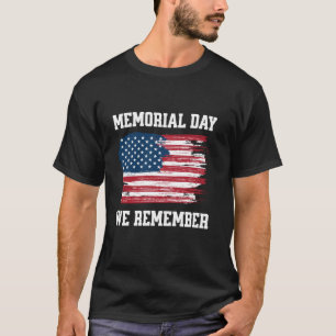 Patriotic Memorial Day Honorar Erinnerung USA Flag T-Shirt
