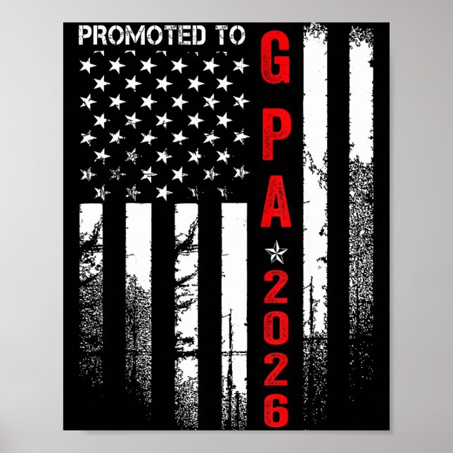 Patriotic Mens Promoted To G Pa Est 2026 First Tim Poster (Vorne)