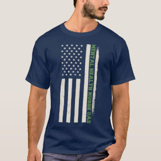 Patriotic Nursing Hospital Doctor Mental Health Nu T-Shirt