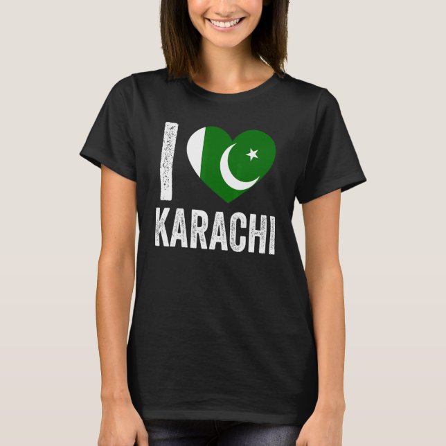 Patriotic Pakistani  Pakistan Flag  I Love Karachi T-Shirt (Vorderseite)