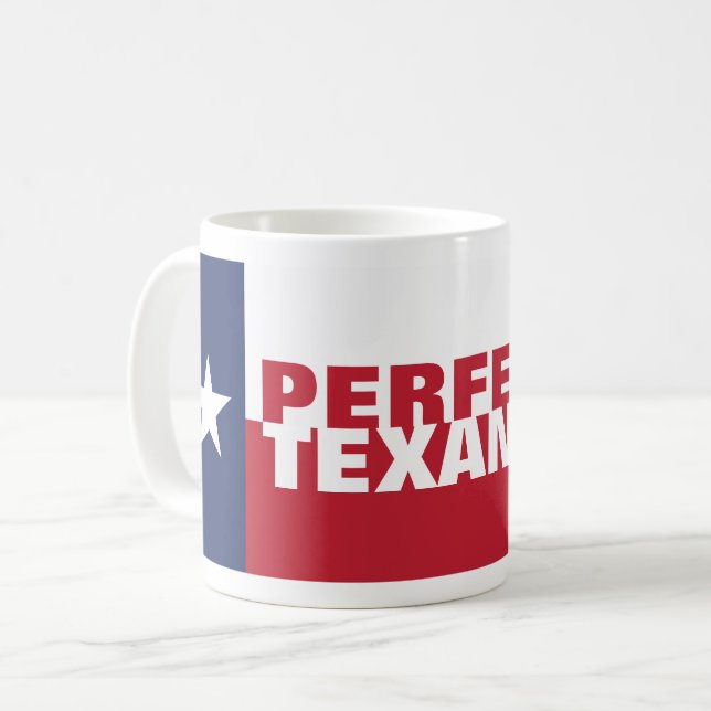 Patriotic PERFECT TEXAN Kaffeetasse (Vorderseite Links)