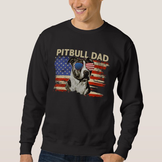 Patriotic Pitbull Dad  4th of July American Flag U Sweatshirt (Vorderseite)
