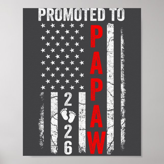 Patriotic Promoted To Papaw 2026 First Time New Pa Poster (Vorne)