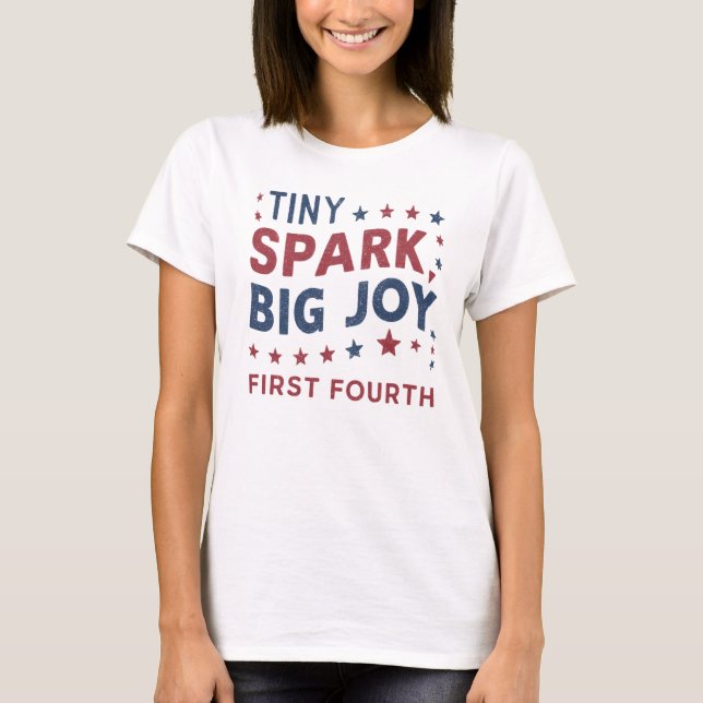 Patriotic Tiny Spark Erste Amerikanische Unabhängi T-Shirt (Vorderseite)