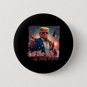 Patriotic Trump Fireworks Ließ den 4. Juli Begi Button