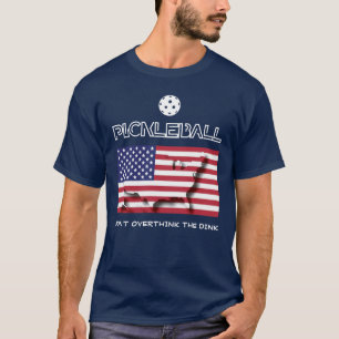 Patriotic ÜBERDENKT NICHT DEN DINK-Pickleball T-Shirt