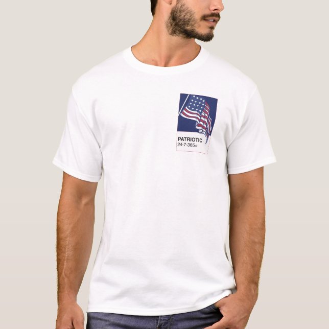Patriotisch 24.7.365 T-Shirt (Vorderseite)
