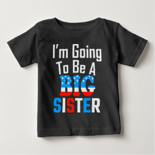 Patriotisch Ich werde eine große Schwester Baby T-shirt