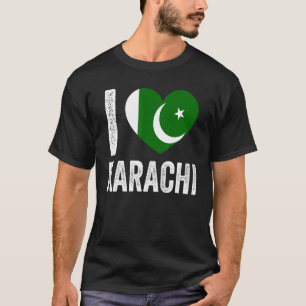 Patriotisch Pakistanisches Flag I Liebe Karachi T-Shirt